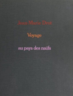 Voyage au pays des naïfs