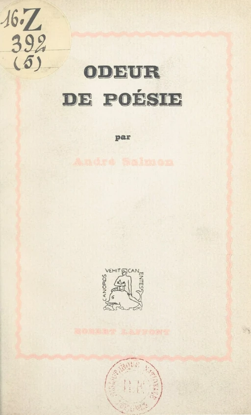 Odeur de poésie - André Salmon - (Robert Laffont) réédition numérique FeniXX