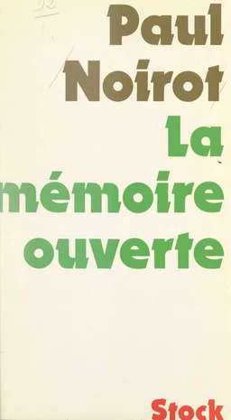 La mémoire ouverte