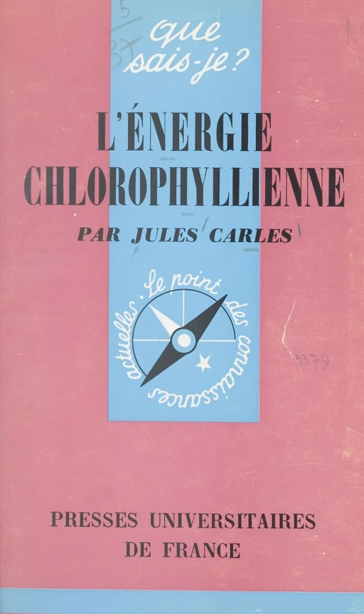 L'énergie chlorophyllienne - Jules Carles - (Presses universitaires de France) réédition numérique FeniXX