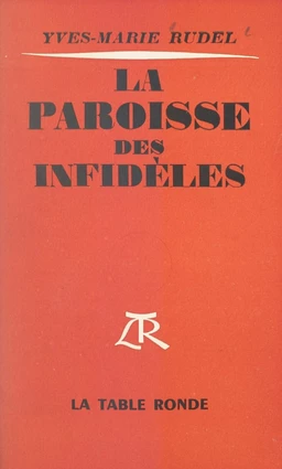 La paroisse des infidèles