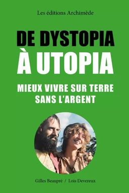 De Dystopia à Utopia