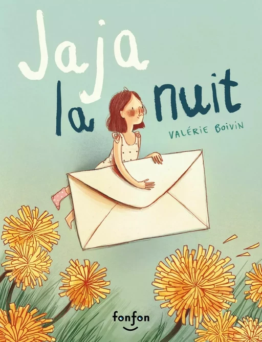 Jaja la nuit - Valérie Boivin - Fonfon