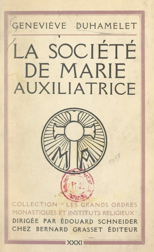 La société de Marie Auxiliatrice - Geneviève Duhamelet - (Grasset) réédition numérique FeniXX