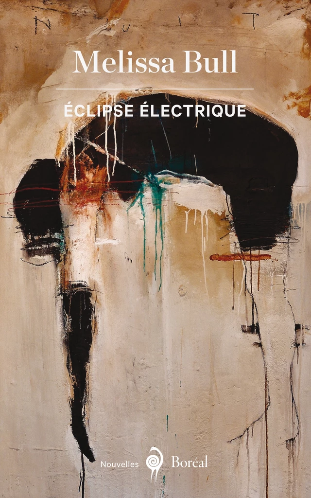 Éclipse électrique - Mélissa Bull - Editions du Boréal