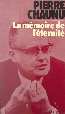 La mémoire de l'éternité