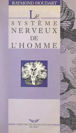 Le système nerveux de l'homme