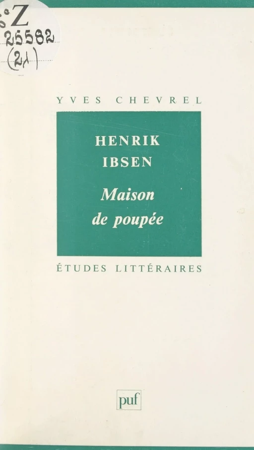 Maison de poupée, Henrik Ibsen - Yves Chevrel - (Presses universitaires de France) réédition numérique FeniXX