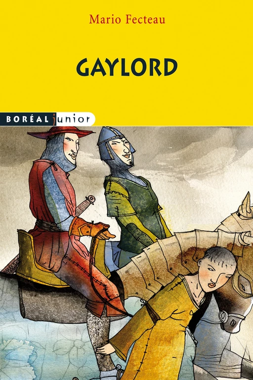 Gaylord - Mario Fecteau - Editions du Boréal