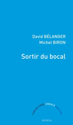 Sortir du bocal