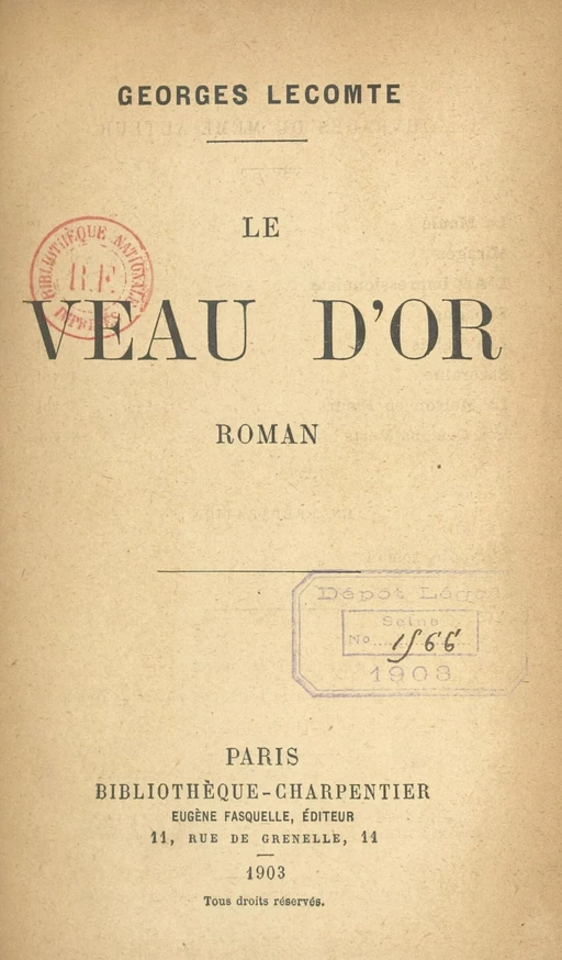 Le veau d'or - Georges Lecomte - (Grasset) réédition numérique FeniXX