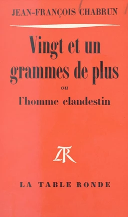 Vingt et un grammes de plus