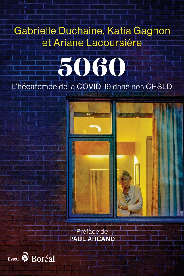 5060 - Gabrielle Duchaine, Katia Gagnon, Ariane Lacoursière - Editions du Boréal