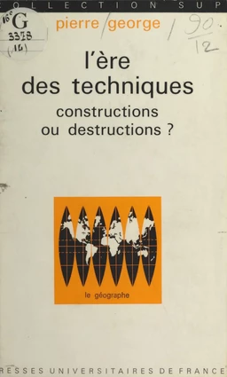 L'ère des techniques