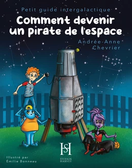 Comment devenir un pirate de l'espace