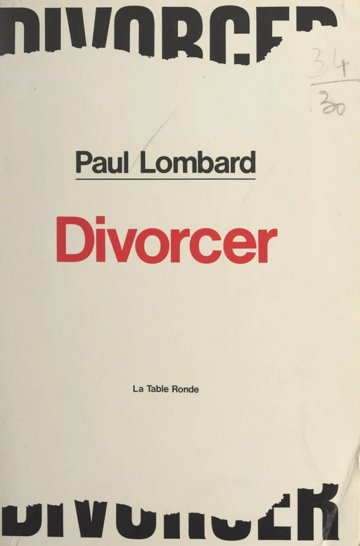 Divorcer - Paul Lombard - (La Table Ronde) réédition numérique FeniXX