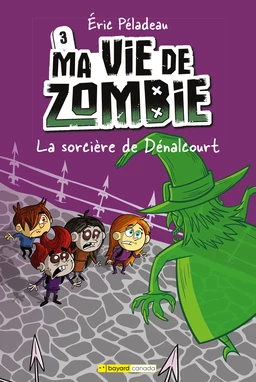 La sorcière de Dénalcourt