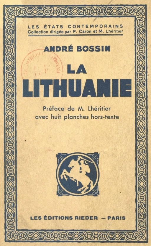 La Lithuanie - André Bossin - (Presses universitaires de France) réédition numérique FeniXX