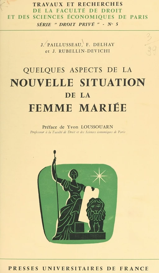 Quelques aspects de la nouvelle situation de la femme mariée - Francis Delhay, Jean Paillusseau, Jacqueline Rubellin-Devichi - (Presses universitaires de France) réédition numérique FeniXX