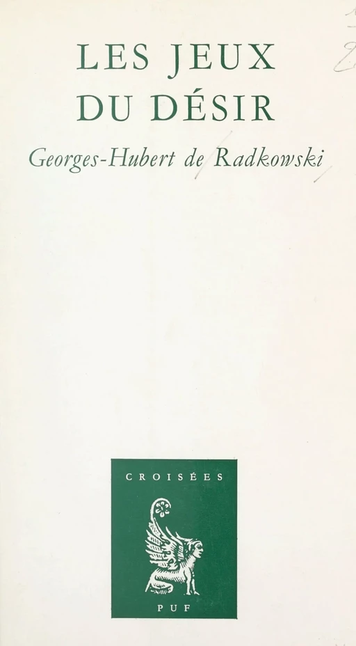 Les jeux du désir - Georges-Hubert de Radkowski - (Presses universitaires de France) réédition numérique FeniXX