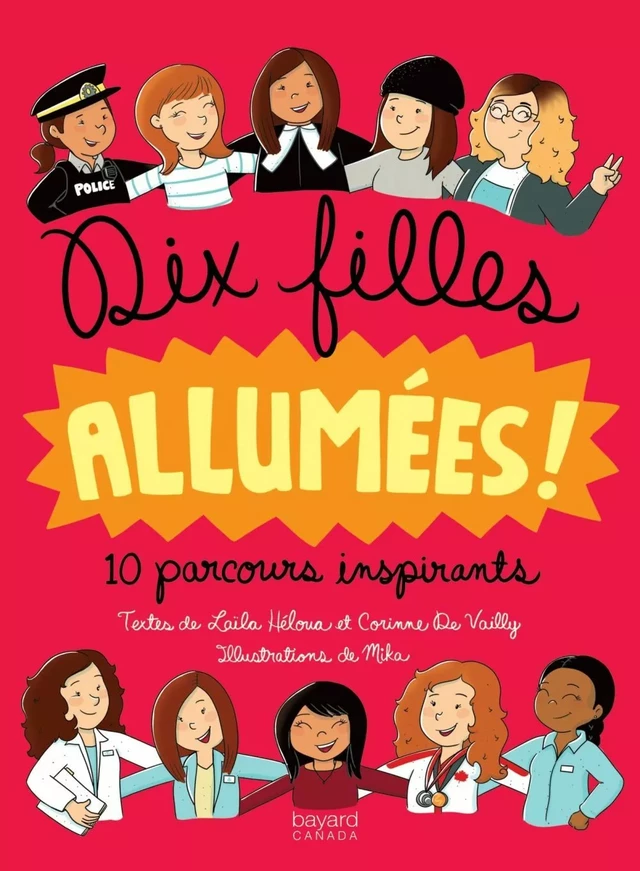 Dix filles allumées - Laïla Heloua, Corinne De Vailly - Bayard Canada Livres