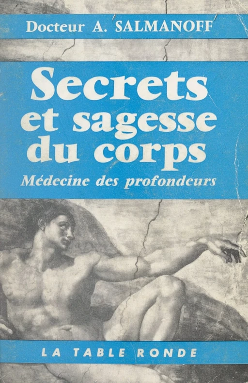 Médecine des profondeurs (1) - Aleksandr Salmanoff - (La Table Ronde) réédition numérique FeniXX