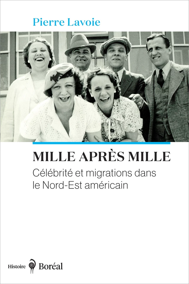 Mille après mille - Pierre Lavoie - Editions du Boréal