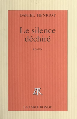 Le silence déchiré