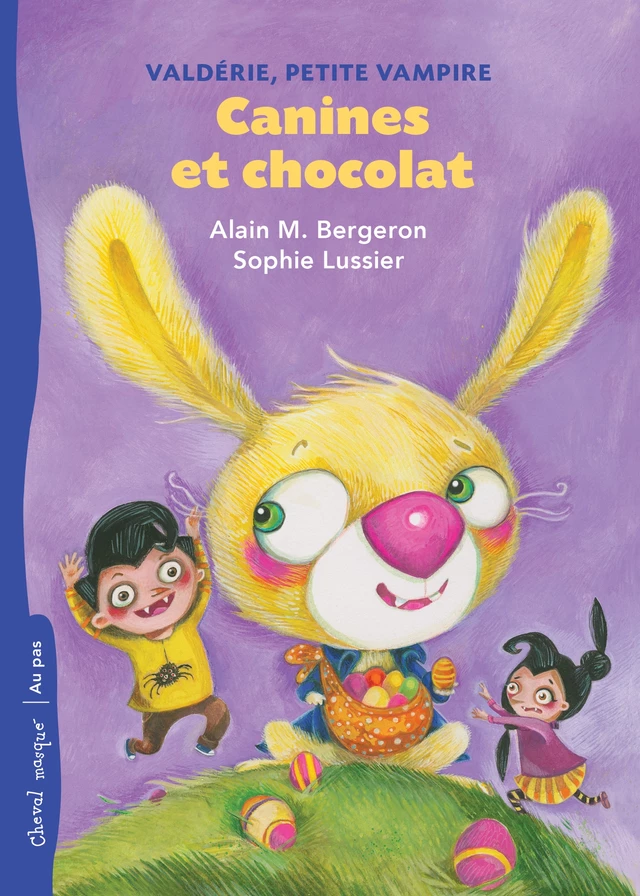 Canines et chocolat - Alain M. Bergeron - Bayard Canada Livres