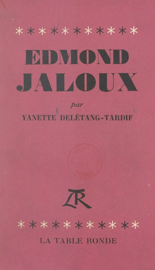 Edmond Jaloux - Yanette Delétang-Tardif - (La Table Ronde) réédition numérique FeniXX