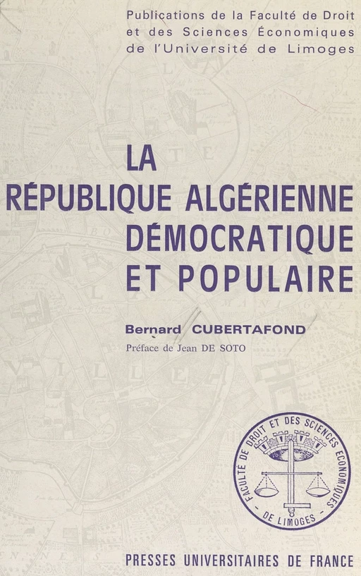 La république algérienne démocratique et populaire - Bernard Cubertafond - (Presses universitaires de France) réédition numérique FeniXX