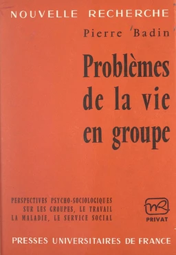 Problèmes de la vie en groupe