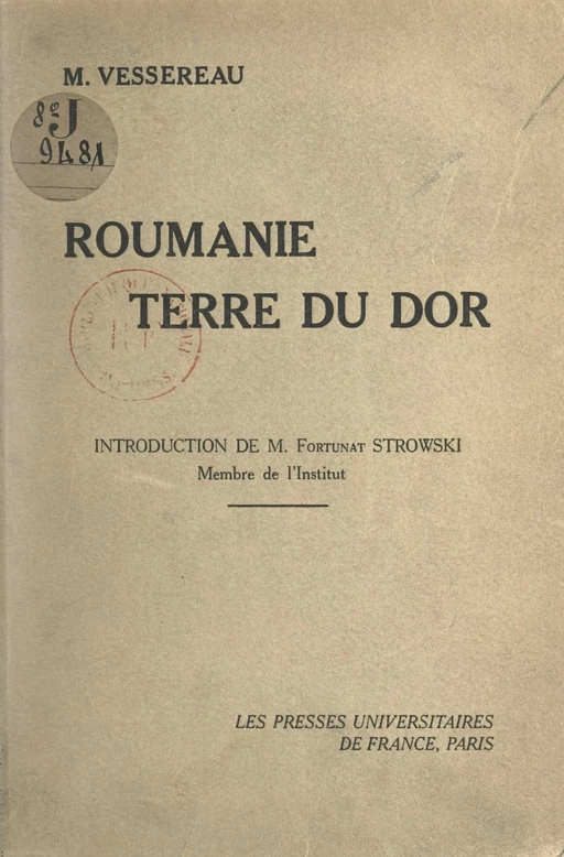 Roumanie, terre du Dor - M. Vessereau - (Presses universitaires de France) réédition numérique FeniXX