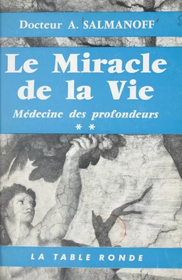 Médecine des profondeurs (2)