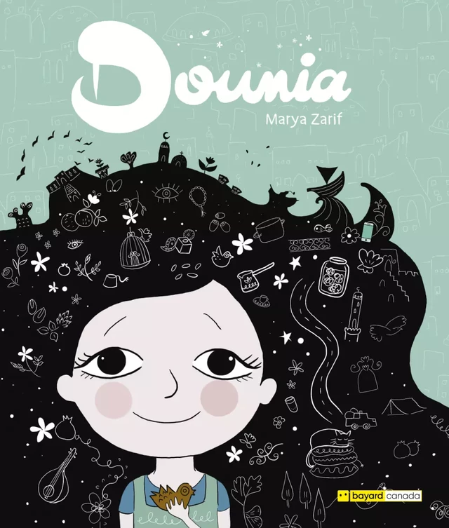 Dounia - Marya Zarif - Bayard Canada Livres