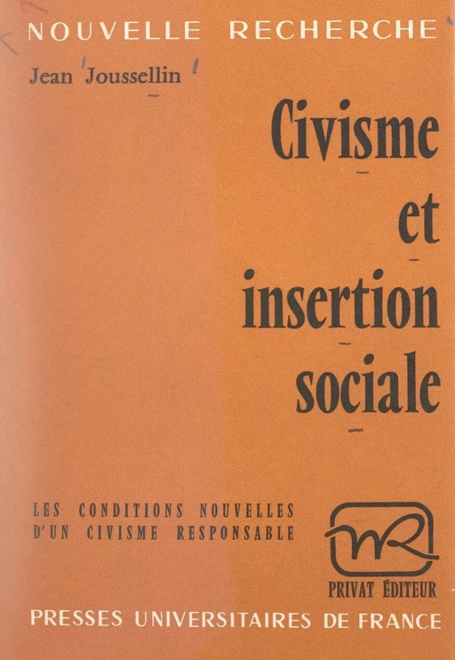 Civisme et insertion sociale - Jean Joussellin - (Presses universitaires de France) réédition numérique FeniXX