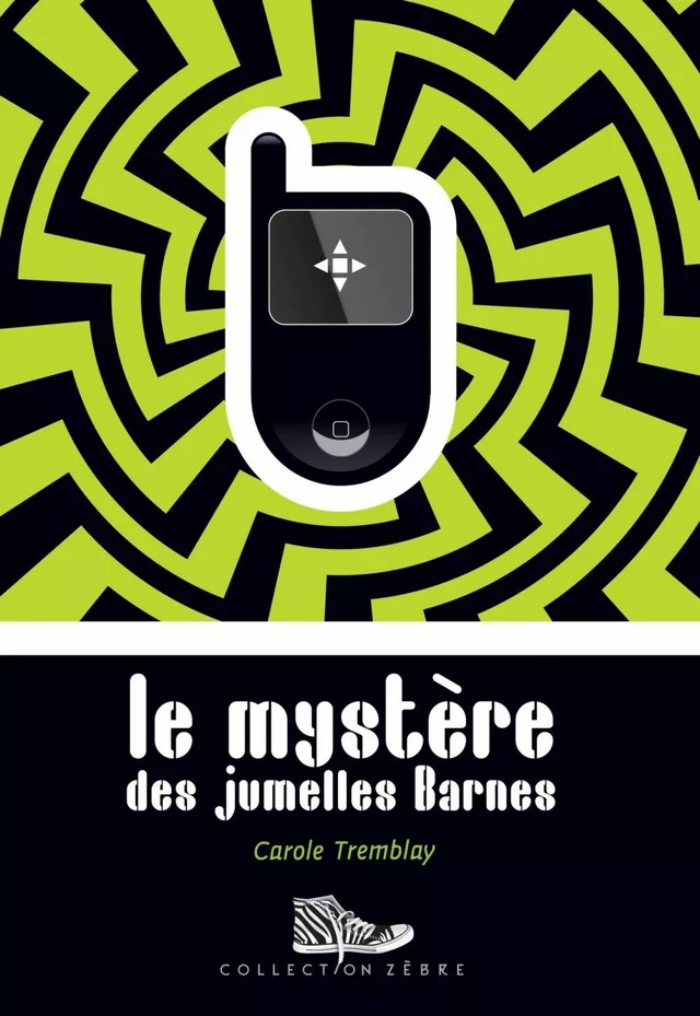 Le mystère des jumelles Barnes - Carole Tremblay - Bayard Canada Livres