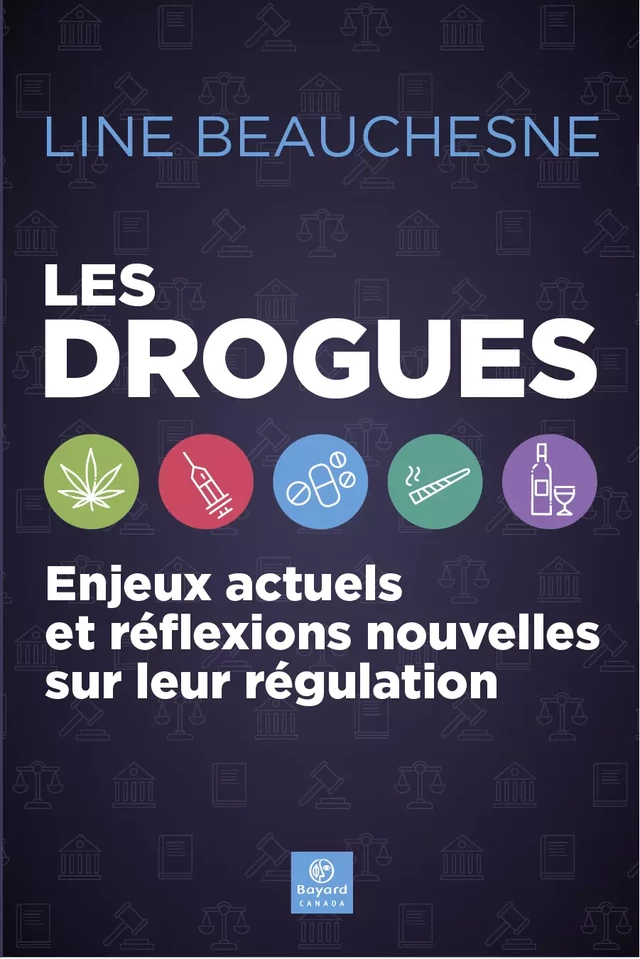 Les drogues - Line Beauchesne - Bayard Canada Livres