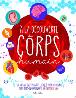 À la découverte du corps humain