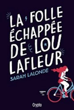 La folle échappée de Lou Lafleur