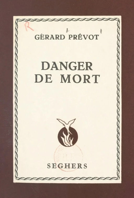 Danger de mort - Gérard Prévot - (Seghers) réédition numérique FeniXX