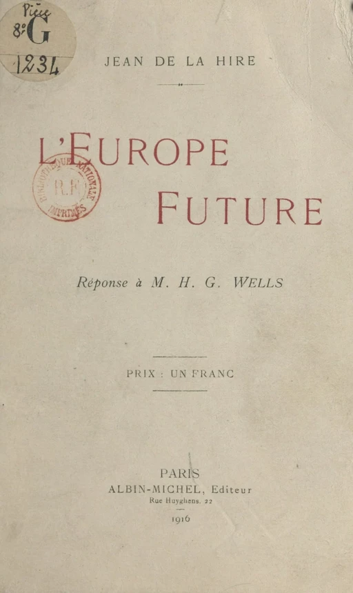 L'Europe future - Jean de la Hire - (Albin Michel) réédition numérique FeniXX