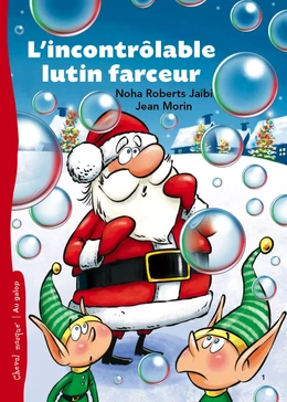 L'incontrôlable lutin farceur