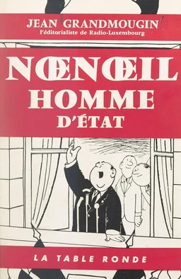 Nœnœil, homme d'État