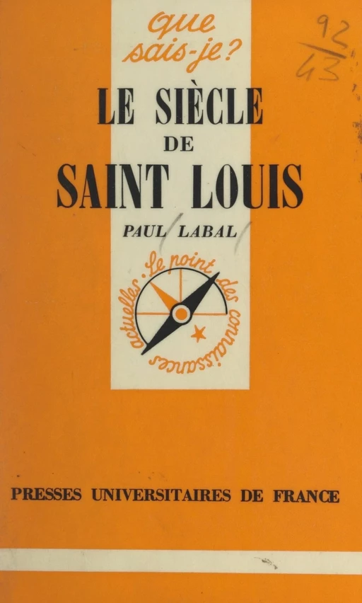 Le siècle de Saint Louis - Paul Labal - (Presses universitaires de France) réédition numérique FeniXX