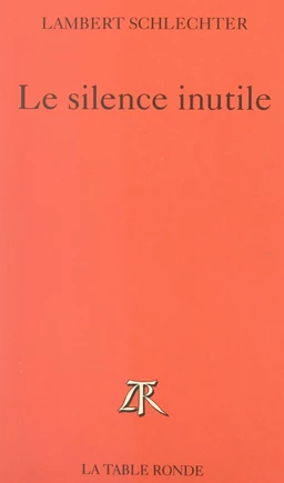 Le silence inutile