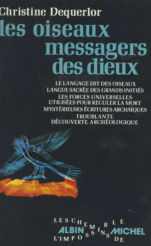 Les oiseaux, messagers des dieux - Christine Dequerlor - (Albin Michel) réédition numérique FeniXX