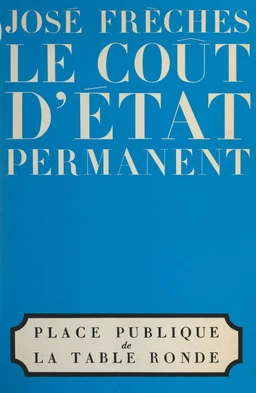 Le coût d'État permanent