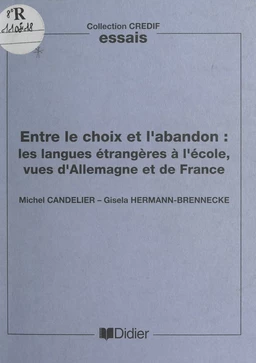 Entre le choix et l'abandon