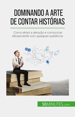 Dominando a arte de contar histórias